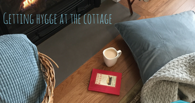 Hygge at the cottage